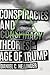 Conspiracies and Conspiracy Theories in the Age of Trump