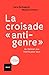 La croisade « anti-genre »  by Massimo Prearo