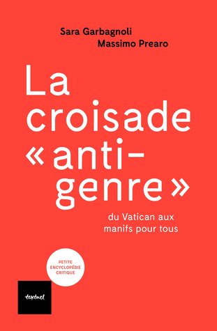 La croisade « anti-genre » : Du Vatican aux manifs pour tous