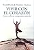 Vivir con el corazón by Thubten Chödron