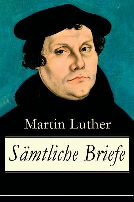 S�mtliche Briefe (Vollst�ndige Ausgabe)