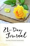 21-Day Journal: A Journey of Personal Transformation