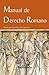 Manual de derecho romano (Spanish Edition)