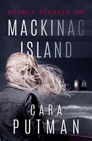 Deadly Secrets on Mackinac Island (Kindle Edition)