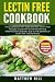 Lectin Free Cookbook: Easy ...