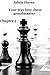 Your way into chess grandmaster by Adam Hayes