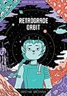 Retrograde Orbit by Kristyna Baczynski