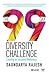The 99 Day Diversity Challenge: Creating an Inclusive Workplace