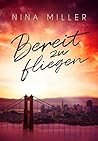 Bereit zu fliegen by Nina Miller