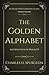 The Golden Alphabet: An Exposition of Psalm 119