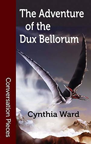 The Adventure of the Dux Bellorum (Blood-Thirsty Agent, #2)