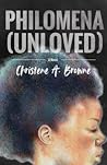Philomena by Christene A. Browne