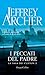 I peccati del padre (The Clifton Chronicles #2)