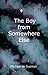 The Boy from Somewhere Else