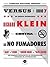 Richard Klein. Versus 7: Contra los no fumadores