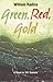 Green, Red, Gold