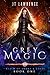 Grey Magic (Realm of Smoke & Ashes #1)
