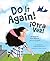 Do it Again!/¡Otra Vez!