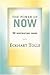 The Power of Now: 50 Inspir...