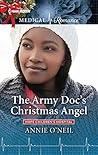 The Army Doc's Christmas Angel by Annie O'Neil