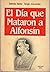 El día que mataron a Alfonsín