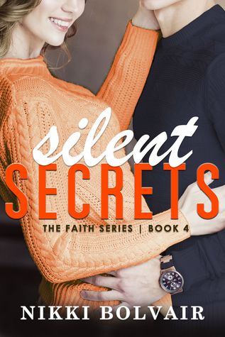 Silent Secrets (Faith, #4)