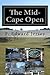 The Mid-Cape Open (The Cape...