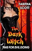 The Dark Witch: Time for Evil Doing