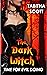 The Dark Witch: Time for Ev...