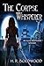 The Corpse Whisperer (An Allie Nighthawk Mystery, #1) by H.R. Boldwood
