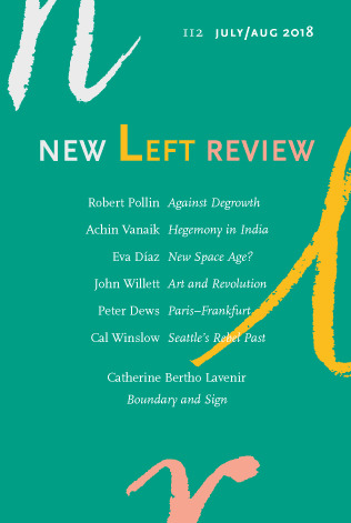 New Left Review, Issue II/112, July-August 2018