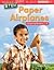 STEM: Paper Airplanes: Composing Numbers 1-10 (Mathematics in the Real World)