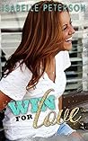 Win For Love by Isabelle Peterson Win For Love by Isabelle Peterson