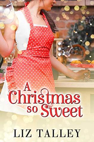 A Christmas so Sweet (Kindle Edition)