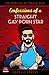 Confessions of A Straight Gay Porn Star by Charlie Franks