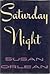 Saturday Night by Susan Orlean