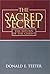 The Sacred Secret: The Retu...