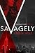 Savagely by Krista Holt