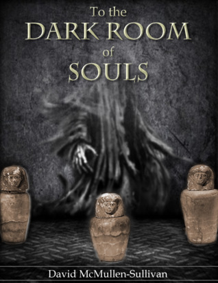 To the Dark Room of Souls (Moorehead Manor #3)