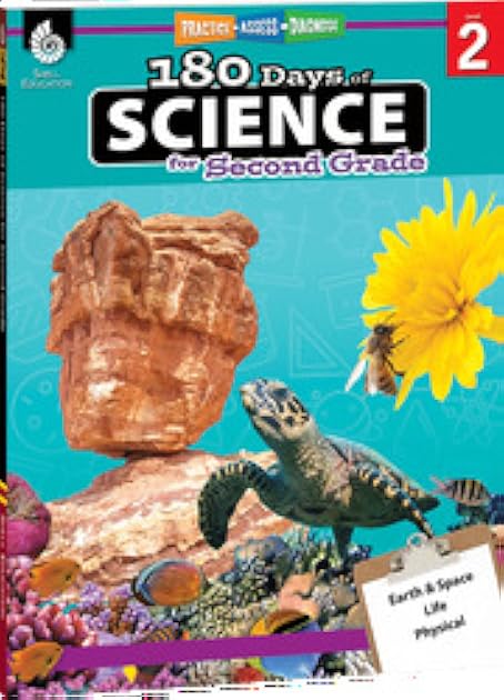 180 Days of Science: Grade 2 - Daily Science Workbook for Classroom and Home, Cool and Fun Interactive Practice, Elementary School Level Activities ... Concepts (180 Days of Practice, Level 2)