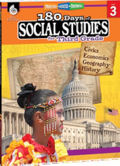 180 Days of Social Studies: Grade 3 - Daily Social Studies Workbook for Classroom and Home, Cool and Fun Civics Practice, Elementary School Level History Activities Created by Teachers
