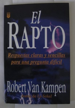 El Rapto : The Rapture Question Answered (Paperback)