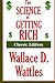 The Science of Getting Rich - Classic Edition: Introduction, Quotes and Illustrations by Ingrid Renner