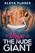The Virgin and "The Nude Giant" (Virgins Club Standalone Romance Book 1)