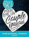 Ma boîte à outils pour être un couple épanoui (French Edition)