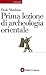 Prima lezione di archeologia orientale (Italian Edition)