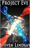Project Eve (Immortal Earth, #3)