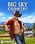 Big Sky Country, Book 1 by NOT A BOOK