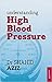 Understanding High Blood Pressure by Shahid Aziz