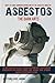 Asbestos The Dark Arts